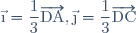 \vec{\i} = \dfrac{1}{3}\overrightarrow{\text{DA}}, \vec{\j} = \dfrac{1}{3}\overrightarrow{\text{DC}}